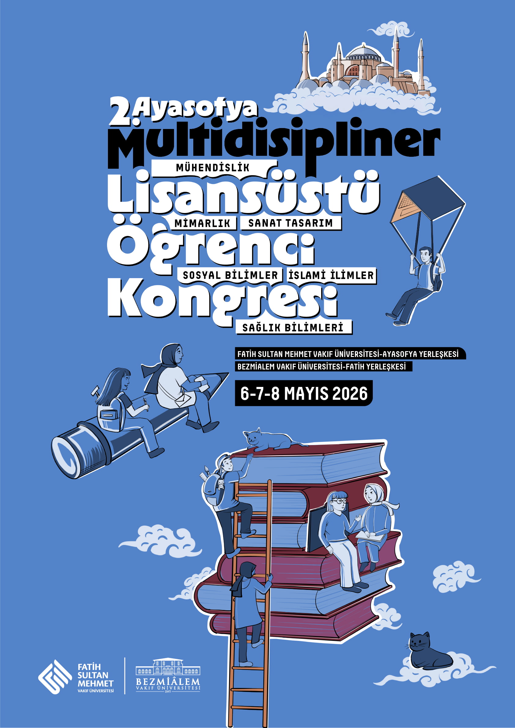 2. Multidisipliner Ayasofya Lisansüstü Öğrenci Kongresi